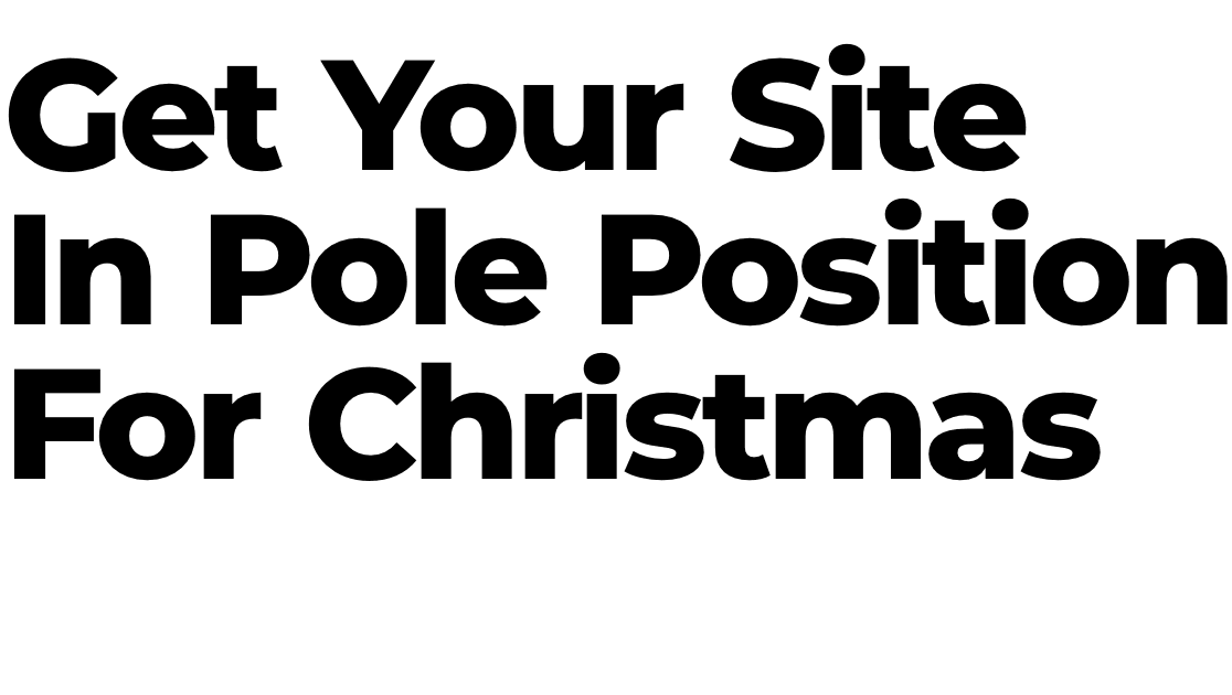 The Brick Factory. Get Your Site In Poll Position For Christmas. With our free website audit, we can help you get your website to the top of the Christmas tree