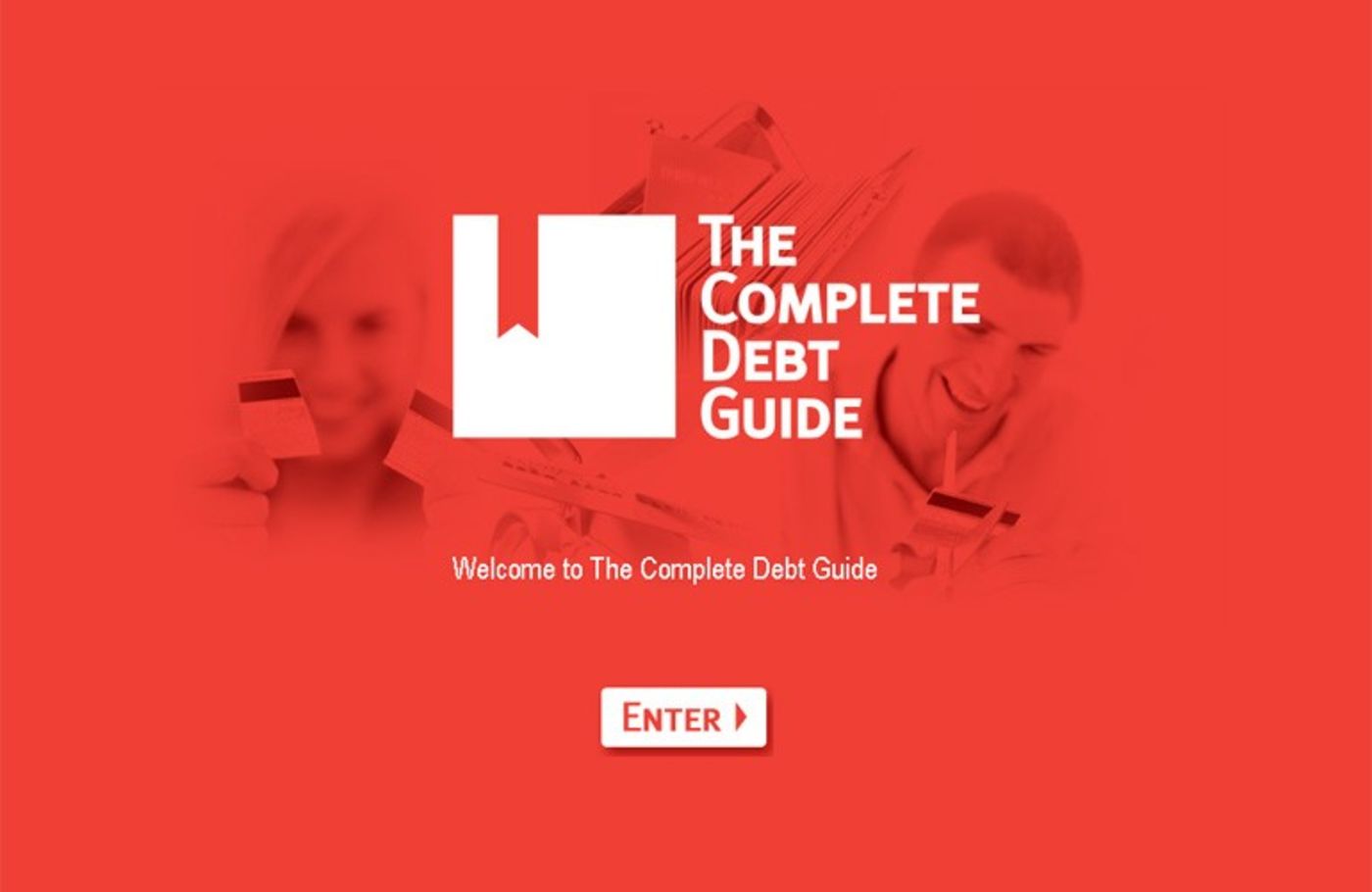 The Complete Debt Guide Welcome